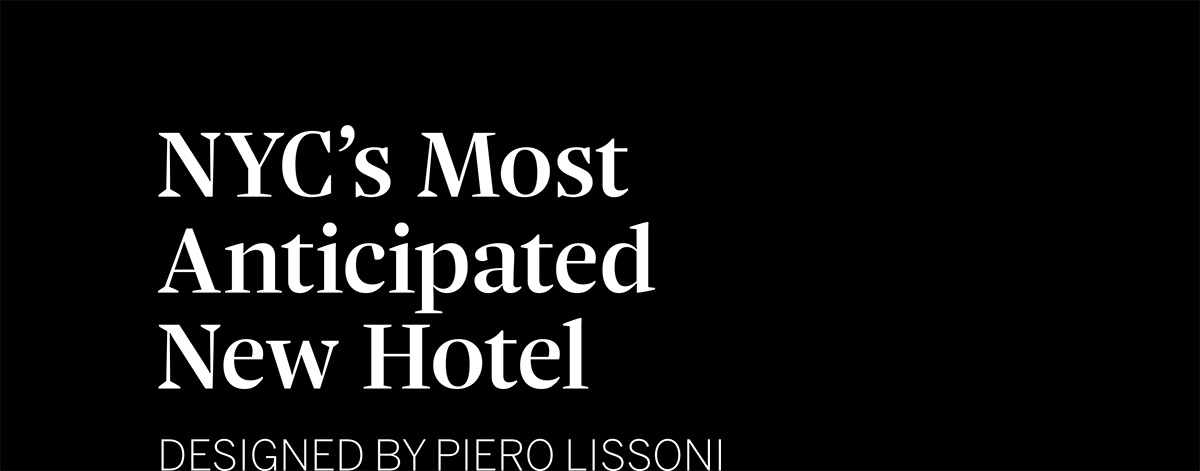 NYC's Most Anticipated New Hotel